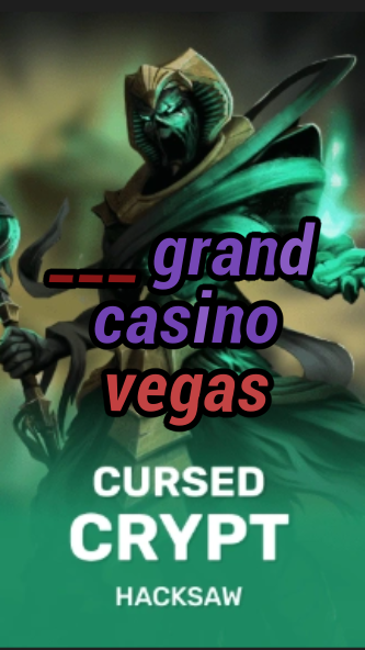 ___ grand casino vegas-fqqjrm9vrme7zzjgfjql.com